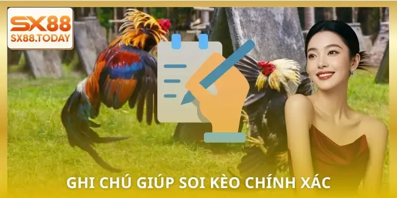 bat-keo-da-ga-ghi-chu