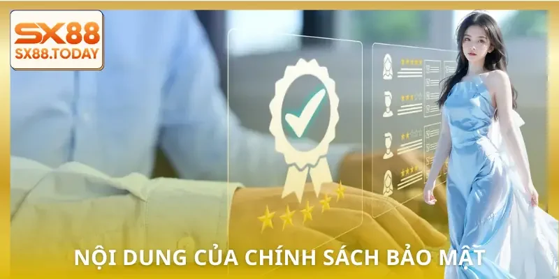 chinh-sach-bao-mat-sx88-noi-dung