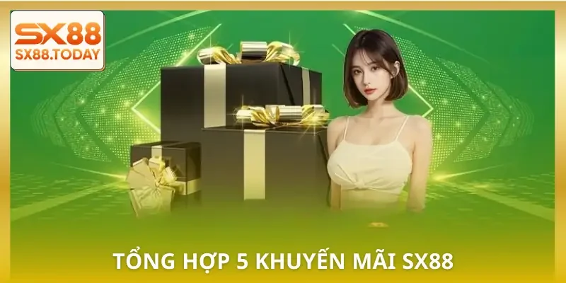 khuyen-mai-sx88-danh-sach