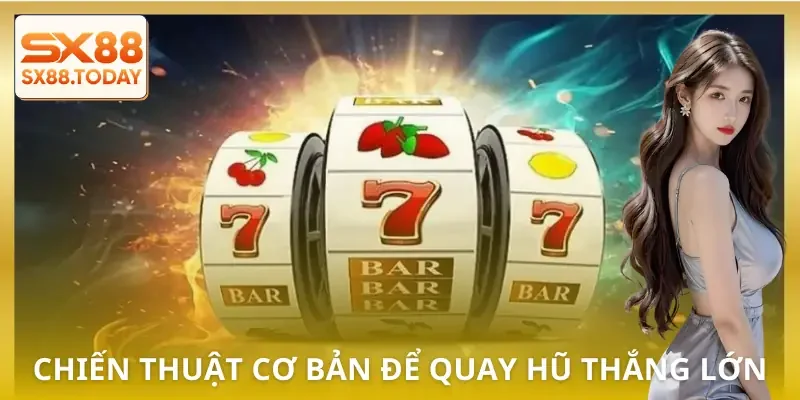 no-hu-777-chien-thuat