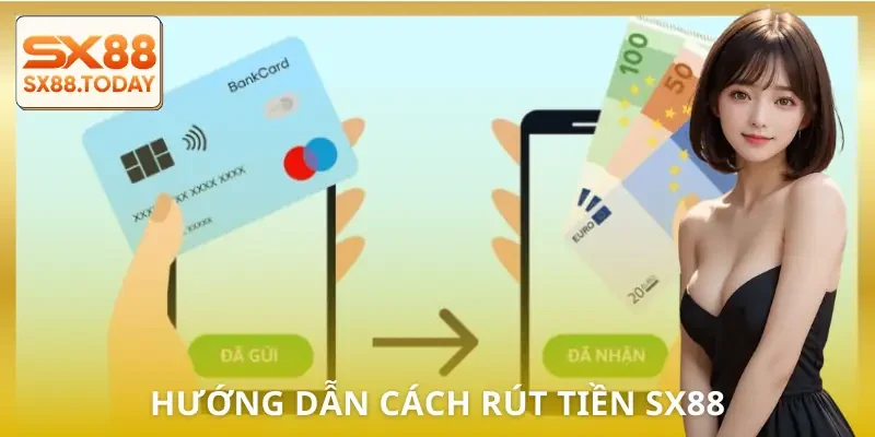 rut-tien-sx88-huong-dan